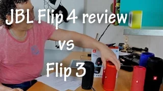 JBL Flip 4 review  (also vs JBL Flip 3) - sound test - 2018