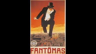 Fantômas (1913) Episode III  The Murderous Corpse (Le Mort Qui Tue)