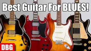 What's the Best Guitar for Playing the Blues?