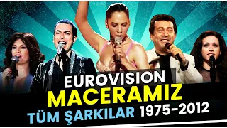 Turkey in Eurovision Song Contest - All Songs by Turkey from 1975 to 2012