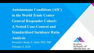 Autoimmune Conditions (AIC) in the World Trade Center General Responder Cohort