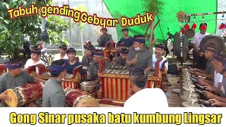 TABUH GEBYAR DUDUK || GONG SINAR PUSAKA BATU KUMBUNG - Lingsar