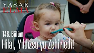 Hilal, Yıldızsu'yu zehirledi! - Yasak Elma 148. Bölüm