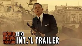 SPECTRE - James Bond 007 Final International Trailer (2015) HD