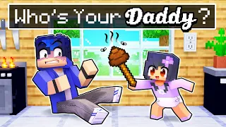 Who's Your DADDY In Minecraft?!