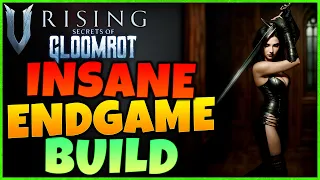 This Endgame Build V Rising Gloomrot Is Busted