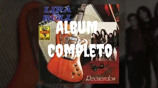 Liran' Roll - Recuerdos (Album Completo, 1996)