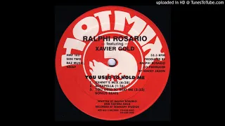 Ralphie Rosario feat. Xavier Gold - You Used To Hold Me (Kenny's Mix)