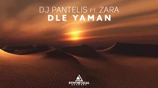 DJ Pantelis feat   Zara   Dle Yaman( mix)