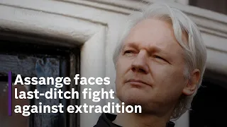 Julian Assange in last-ditch appeal to stop US extradition