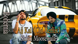 Ajj Kal Old Remix | Bohemia X Sidhu Moose Wala | These Days (Old Remix) | Bohemia New Song