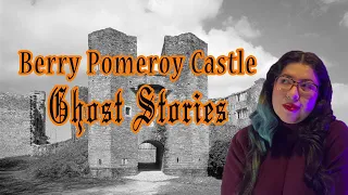 Most Haunted Castle in Devon || Berry Pomeroy Castle || Ghost Stories & Spooky Tales