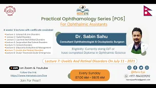 Uveitis And Retinal Disorders  for Disorders ophthalmic Assistants (Lecture 7) || POS || Dr Sabin Sa