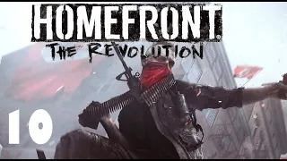 ► Прохождения Homefront (The Revolution) - Часть 10