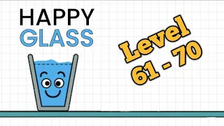 Happy Glass Gameplay | Level 61-70 | 3 stars⭐