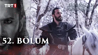 Alparslan Büyük Selçuklu 52. Bölüm