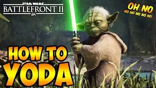 Star Wars Battlefront 2: How to Not Suck - Yoda Hero Guide and Review