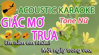 GIẤC MƠ TRƯA Karaoke Tone Nữ