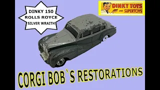 Dinky 150 Rolls Royce Restoration