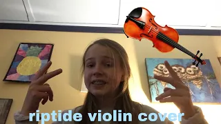 riptide by Vance Joy violin cover!