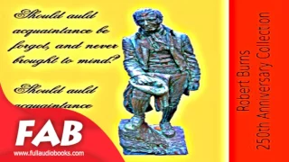 Robert Burns 250th Anniversary Full Audiobook by Poetry, Biography & Autobiography