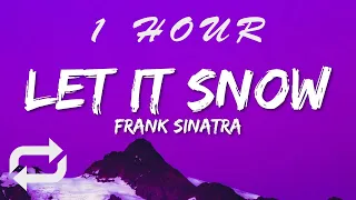 Frank Sinatra - Let It Snow (Lyrics) | 1 HOUR