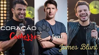 Coração Cachorro (Late Coração) - Ávine e Matheus Fernandes feat. James Blunt