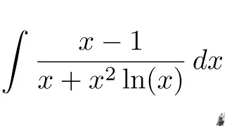 Integral (x - 1)/(x + x^2ln(x)) MIT Integration Bee Qualifying Exam 2018 Problem #19