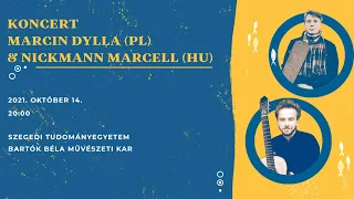 Nickmann Marcell (HU) és Marcin Dylla (PL) koncertje | 22. Szeged IGF