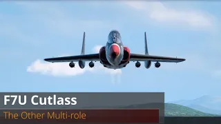World of Warplanes | F7U Cutlass | The Other Multi-role | Tier X | Multi-role