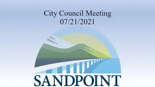 City of Sandpoint | City Council Meeting | 07/21/2021