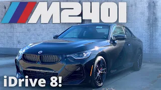 Walk Around and Overview: 2023 BMW M240i xDrive! (iDrive 8 in the 2 Series)!