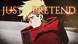 【AMV】 TRIGUN STAMPEDE — Just Pretend