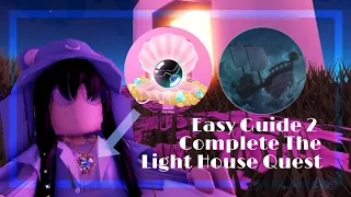 How To Finish The Lighthouse Quest| Easy Guide| Royale High 2021|