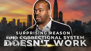 The Surprising Reason Our Correctional System Doesn't Work - TEDX Talk - Andre Norman