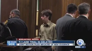 Noon: TJ Lane trial delayed