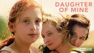 Daughter of Mine (2018) | Trailer | Valeria Golino | Alba Rohrwacher | Sara Casu | Laura Bispuri