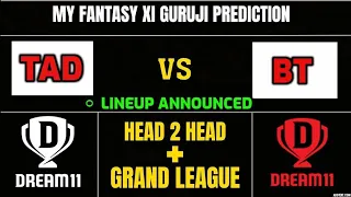 TAD vs BT DREAM11 || BT Vs TAD DREAM11 Prediction || TAD VS BT 2ND ABU DHABI T10 MATCH