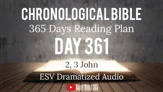 Day 361 - ESV Dramatized Audio - One Year Chronological Daily Bible Reading Plan - Dec 27