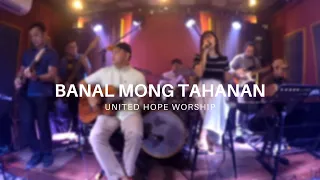 Banal Mong Tahanan | Tagalog Worship Cover