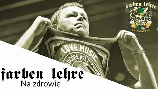 FARBEN LEHRE - Na zdrowie  (Official Audio)