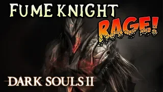 FUME KNIGHT ENRAGES! Dark Souls 2 Second Sin Hard Mod Rage! (#42)