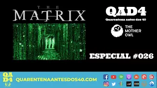 #084 - O que esperamos de Matrix 4, com The Mother Owl! (Especial #026)
