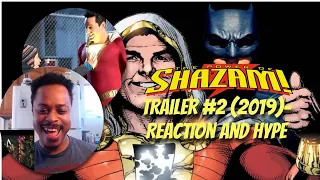 SHAZAM Trailer 2 (2019) - Reaction and Hype!!! DCEU Rebirth