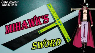 How to make a sword out of paper ❘ One Piece ❘ Yoru, Mihawk's Sword