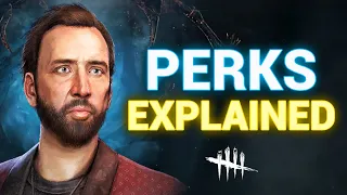 Nicolas Cage Perks Explained - Dead by Daylight