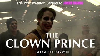 JOKER RISING 2: The Clown Prince (UHD Joker DC FAN FILM)