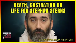 Stephan Sterns, should he get the Death Penalty Justice for Madeline Soto