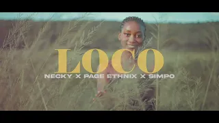 NECKY - LOCO (Ft. PAGE Ethnix, SIMPO) OFFICIAL MUSIC VIDEO