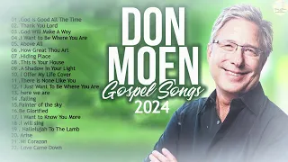 Don Moen's Best Songs 2024